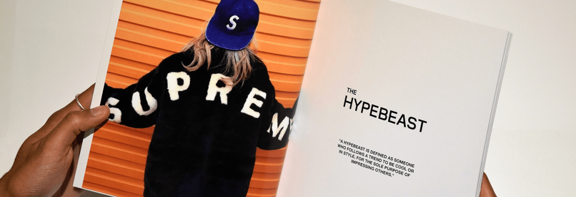 Who are hypebeasts?